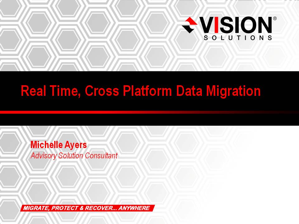 Real Time Cross Platform Migration — DMM8 2015